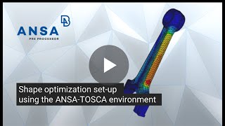 Shape optimization set-up using the ANSA-TOSCA environment