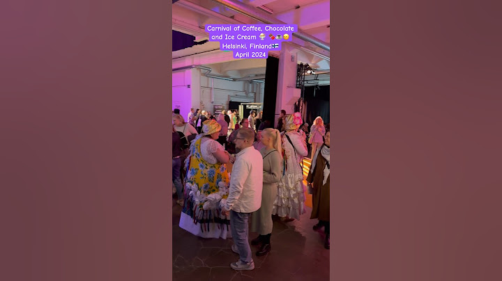 Carnival of Coffee, Ice Cream and Chocolate 🗣️🍨🍫☕️🙂‍↔️ Helsinki, Finland!🇫🇮 April 2024