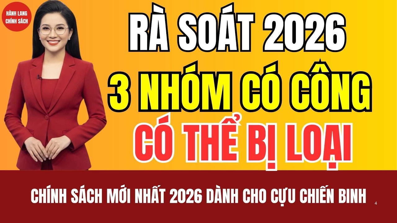 Nóng: Rà Soát Danh Sách – 3 Nhóm Người Có Công Có Thể Bị Dừng Chế Độ