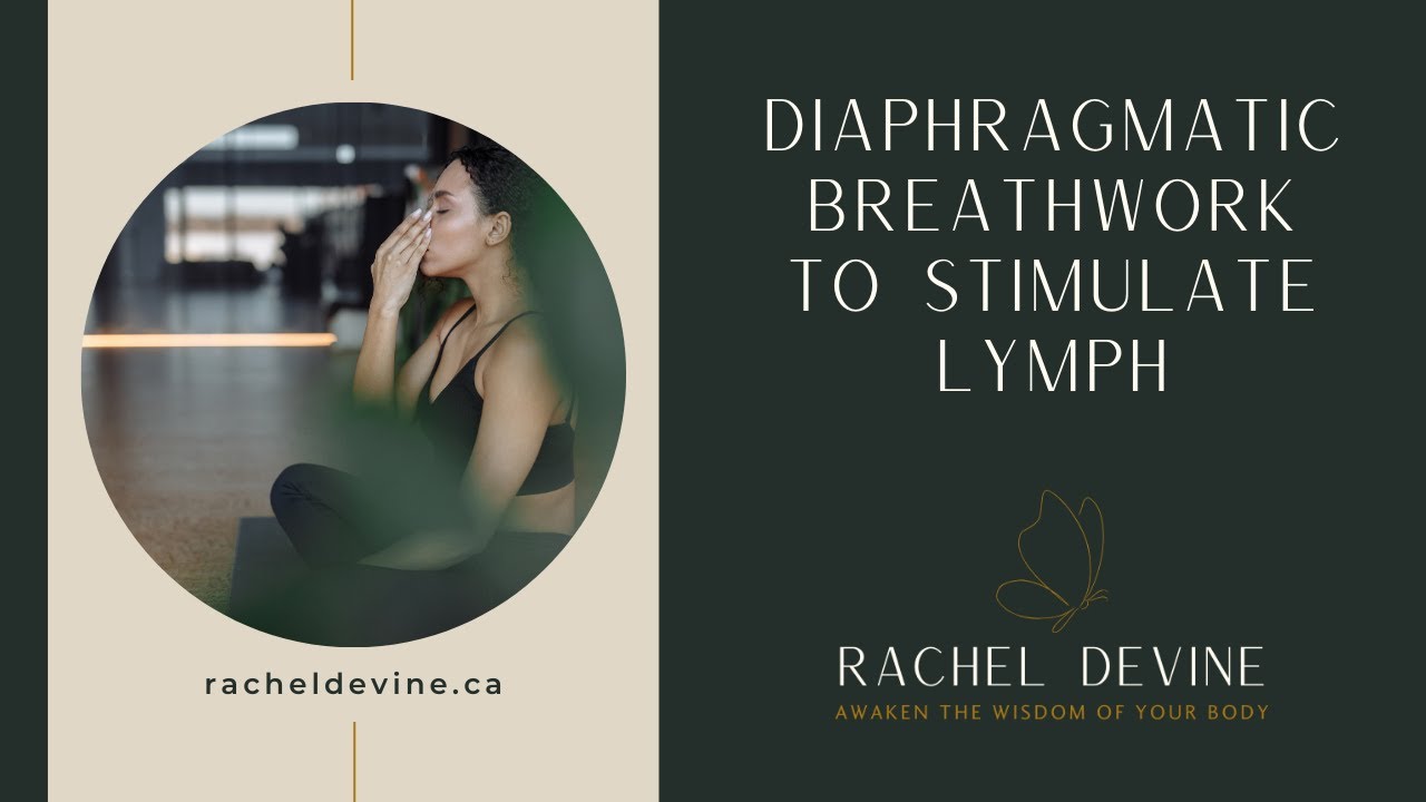 Diaphragmatic Breath Exercise to Stimulate Your Lymphatic System