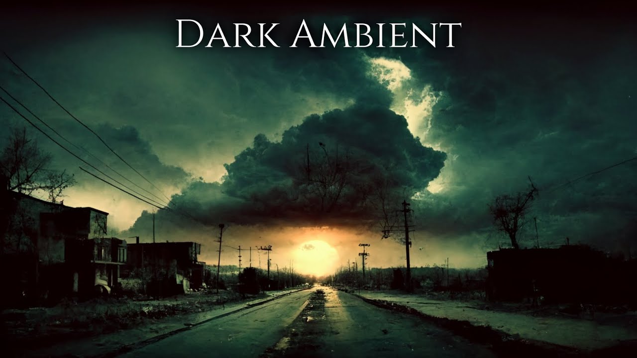 Dark Ambient Music - Post Apocalypse Sounds - YouTube