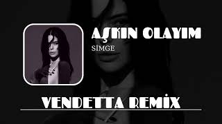 Aşkın Olayım - Vendetta Remix