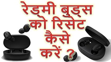 Redmi Bluetooth Earbuds or redmi airdots ko reset kaise kare agar connect na ho ya ek side ka kaam