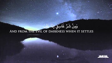 Chapter 113: سورة الفلق - Surat Al-Falaq (The Daybreak)