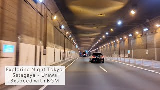 [4K 3xSpeed with BGM]Tokyo Late Night Highway Cruise | Sangenjaya IC - Urawa-minami IC(Part 2)