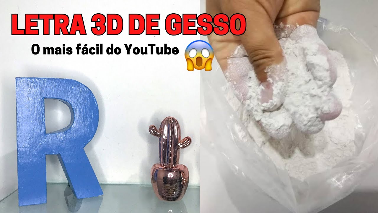 Como Fazer Letra 3D com Gesso - Faça Você Mesmo