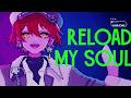 【オリジナル】Reload My Soul/花咲みやび