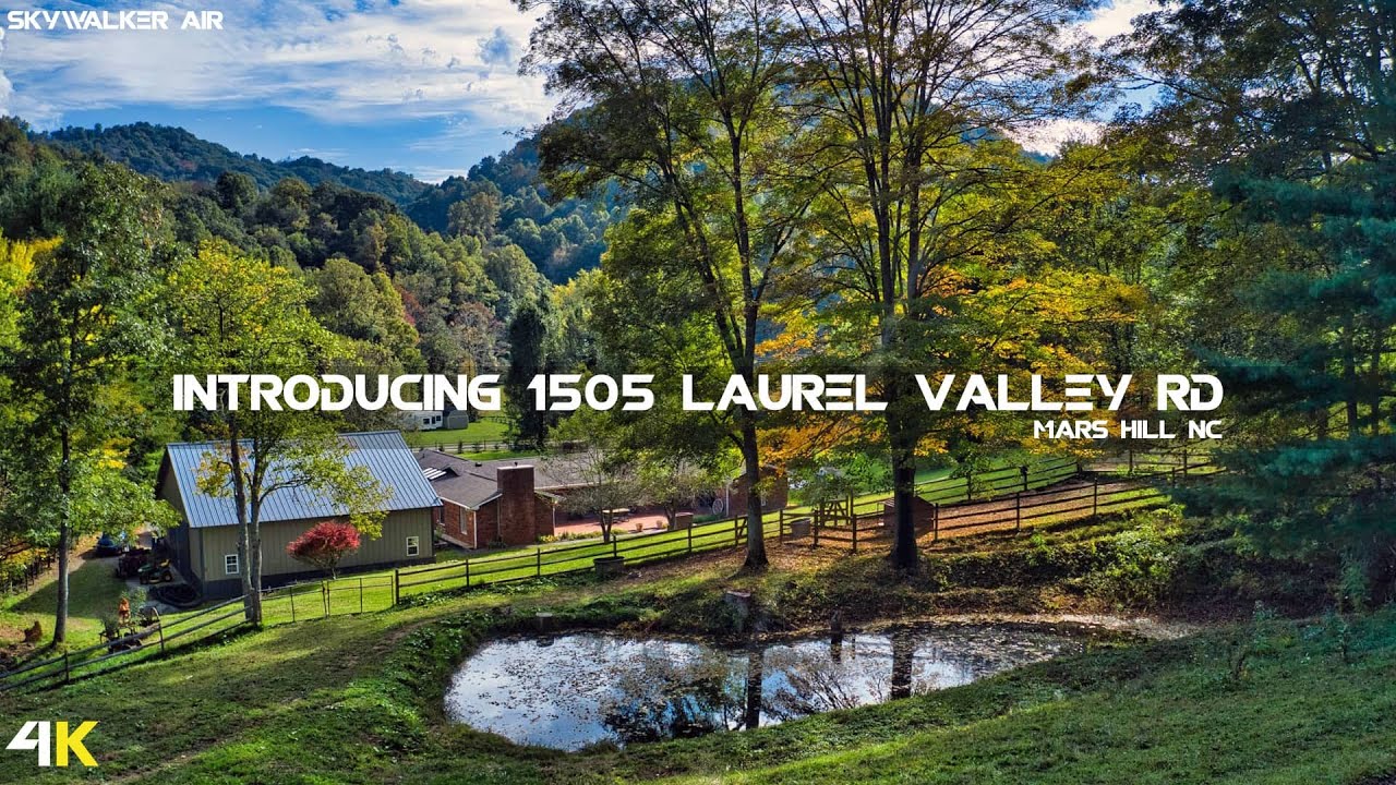 1505 Laurel Valley Road | Mars Hill, NC  - Real Estate Drone Video | 4K