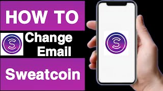 How to change email on sweatcoin account||Change email on sweatcoin account||Unique tech 55