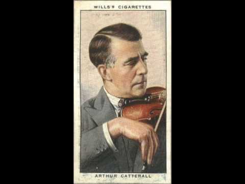 Arthur Catterall - Paganini: Caprice #13