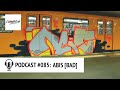 Podcast 085  abis von der bad crew deutsch