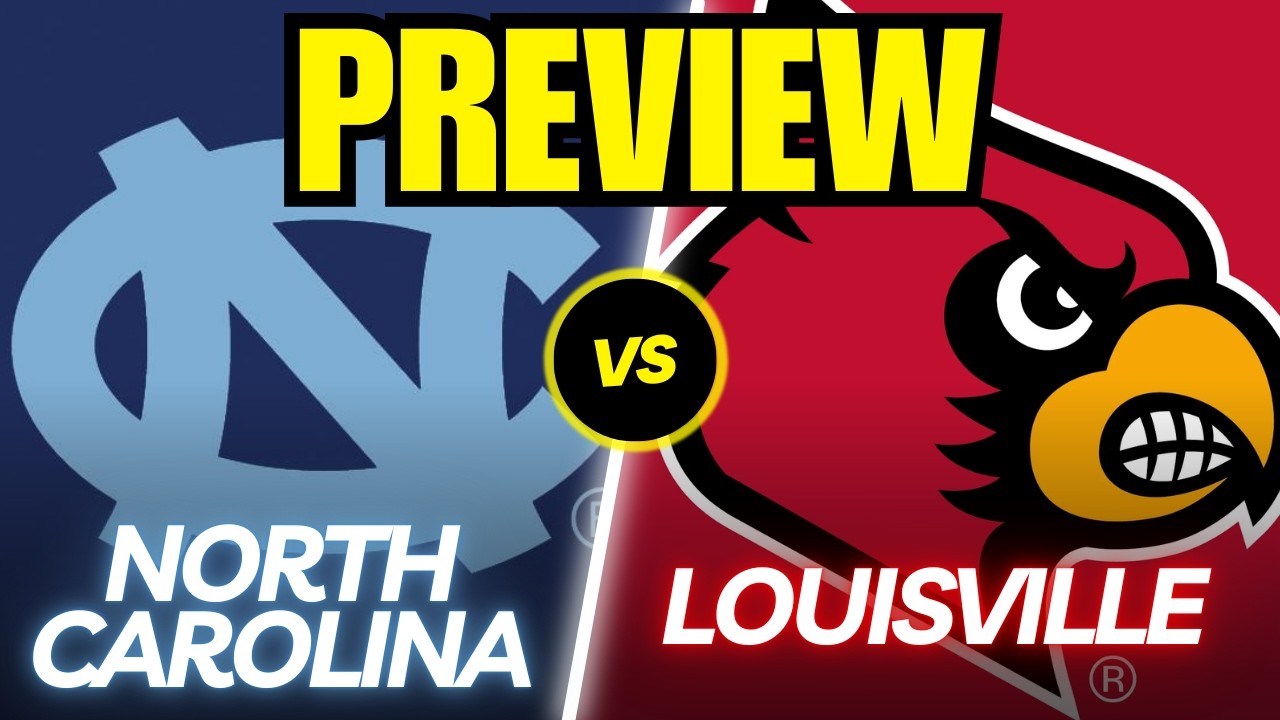 North Carolina vs. Louisville Game Preview And Predictions!