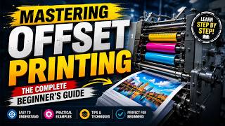 Mastering Offset Printing The Complete Beginner's Guide (English)