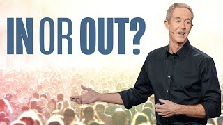 Heaven  Who Makes the Cut? Andy Stanley