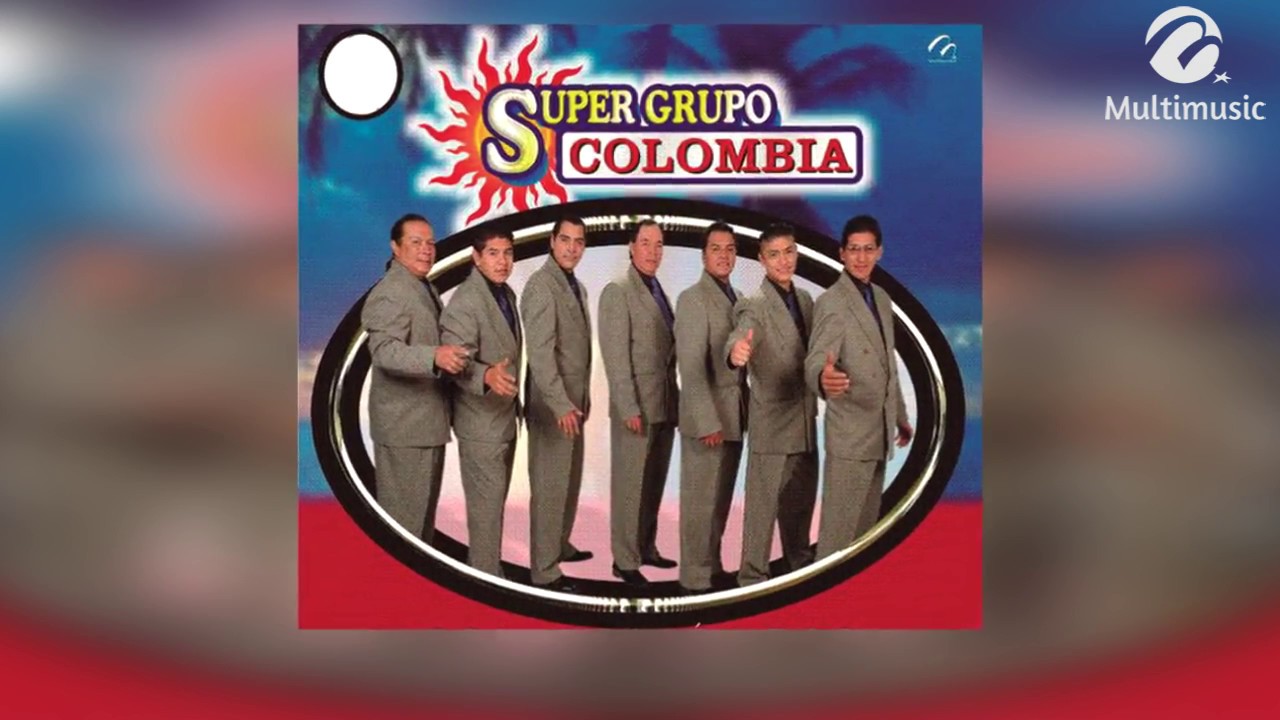 Mega Mix: Super Grupo Colombia 