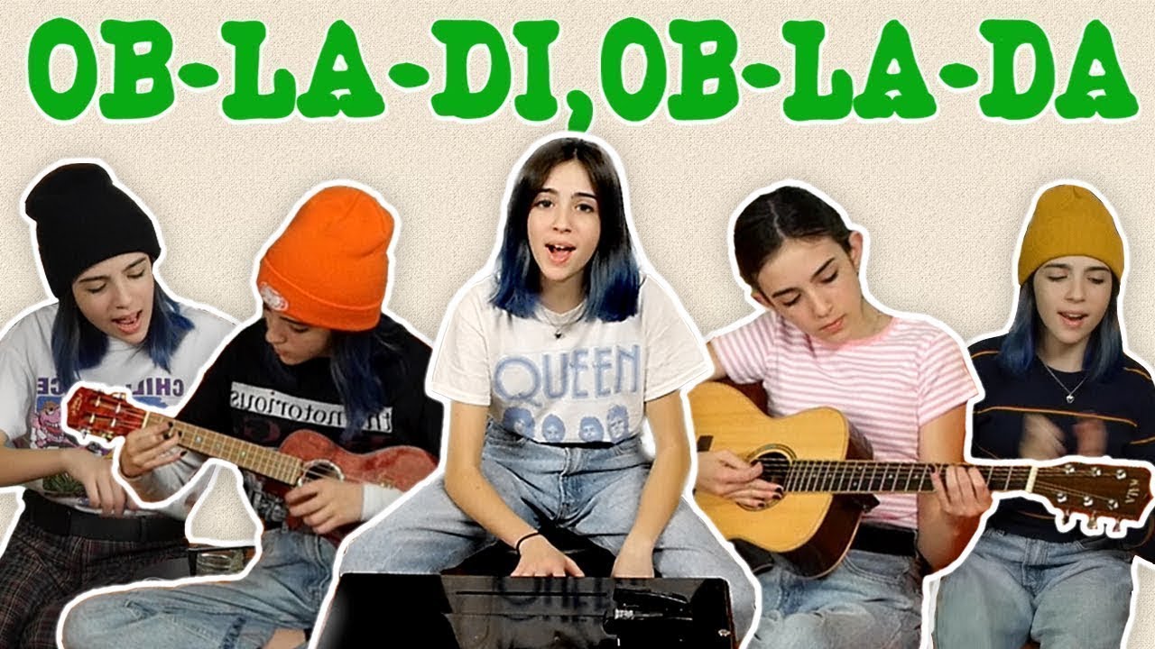 Obladi Oblada Lyrics Gabriela Bee Chords Chordify
