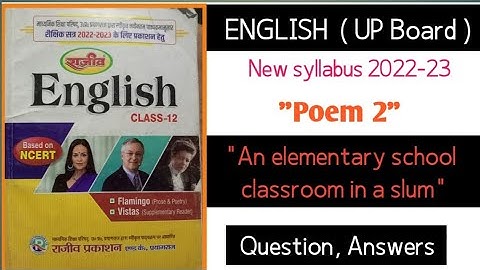 An elementary school classroom in a slum || Stanza based questions, answer || Central Idea || 2022