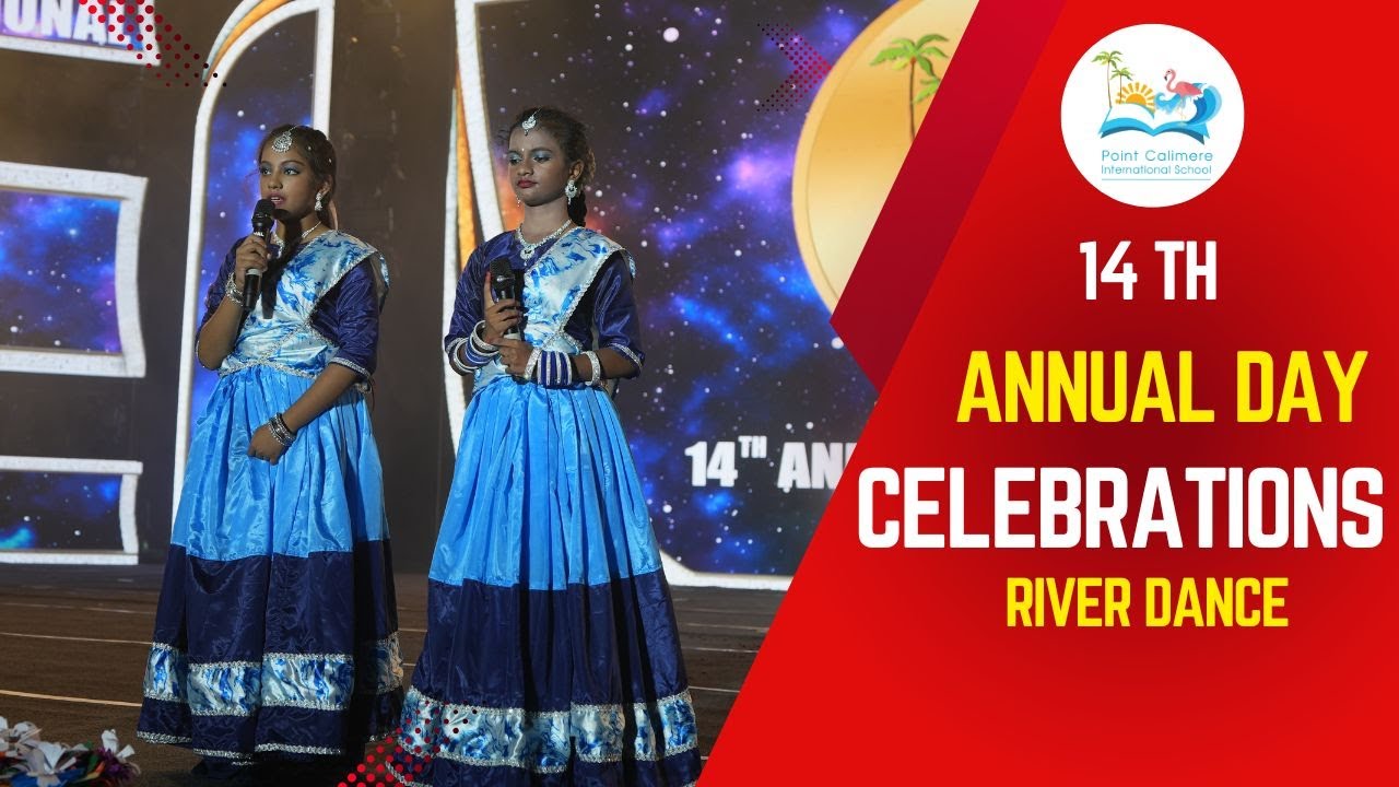 POINT CALIMERE INTERNATIONAL SCHOOL | 14th ANNUAL DAY | 2025  | REVER SONG