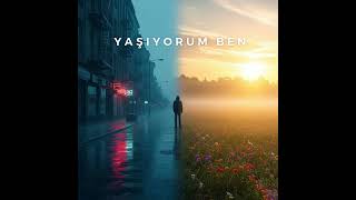 Yaşıyorum Ben (Eğer Ağlıyorsam Yaşıyorum Ben)