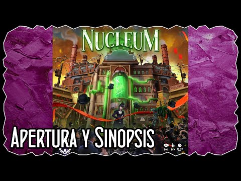 Apertura y Sinopsis - Nucleum