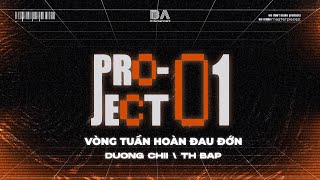[ BAE PROJECT 01 ] VÒNG TUẦN HOÀN ĐAU ĐỚN - Dương Chii | Official Lyric Video