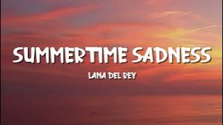 Lana Del Rey - Summertime Sadness (Lyrics)