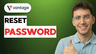 How to Reset your Vantage Password [2026 Full Guide]