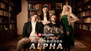 Fated to My Forbidden Alpha: The Binge-Worthy Thrill Ride You Need Toda#Reelshort#drama