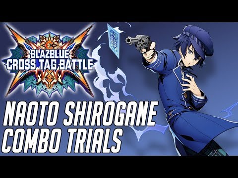 Blazblue Cross Tag Battle - Naoto Combo Trials (1080p60)