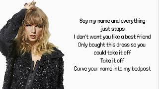 Taylor Swift - Dress (Lyrics)