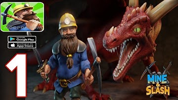 Mine & Slash - Gameplay Walkthrough Part 1 Tutorial First Mine (iOS, Android)
