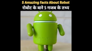 5 Amazing Facts About Robot | Amazing Facts | Facts in Hindi | #robot #fact #shorts