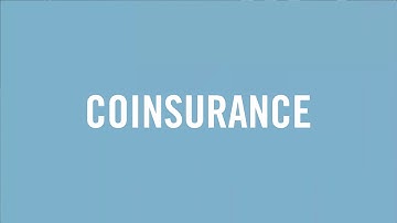 Understanding Jargon: Coinsurance