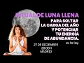 Ritual Luna Llena en directo 27 de diciembre 2023 - Paz Calap
