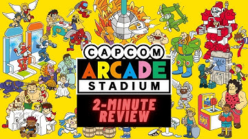 Capcom Arcade Stadium | 2-Minute Review