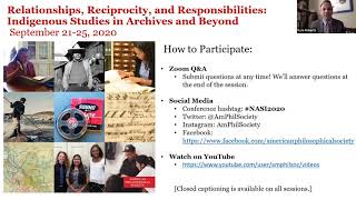 Famous Relationships, Reciprocity, and Responsibilities, panel 1 Surrounding Indigenous Archival Materials Wealth