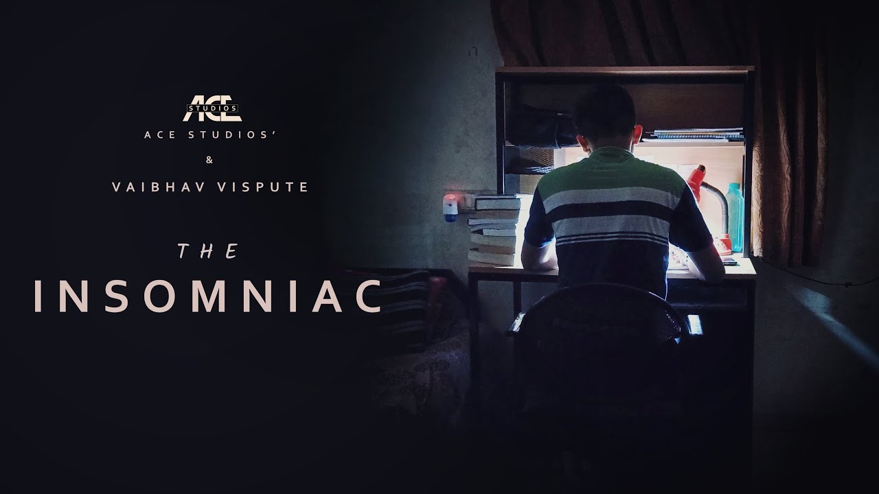 The Insomniac | Vaibhav Vispute & ACE Studios  [2 minute short film by NITian]