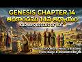 Genesis Chapter14 | Abraham's Rescue of Loth | #lordjesus