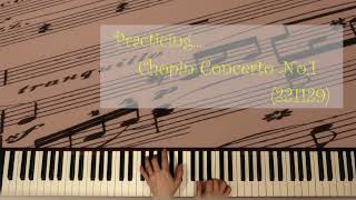 Practicing Chopin Concerto No.1 - 221129