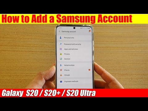 Galaxy S20/S20+: How to Add a Samsung Account