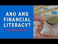 Kaperahan Series 2020 - Ano ang Financial Literacy?