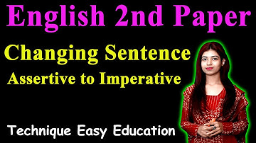 Changing Sentence || (Assertive to Imperative) || Six to HSC || Transformation of Sentences