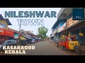 Nileshwar town  nileshwaram  road view  kasaragod  kerala  cultural capital of kasaragod