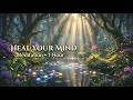 1 Hour Deep Relaxation Music | Mystical Forest Pond for Meditation &amp; Anxiety Relief