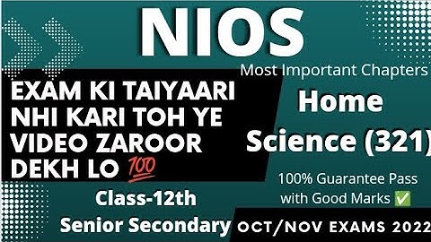 #NIOS Home Science Most Important Chapters 💯% PASS with Good Marks ✅ #nioshomescience Class-12th