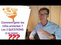 Comment grer les informations entrantes  les  3 questions  se poser