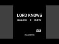 LORD KNOWS Feat DUFFY mp3