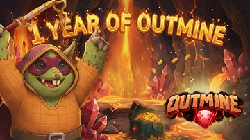 Outmine 1-Year Anniversary Celebration! 🎂  Epic Rewards Wait!