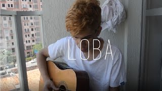 Video thumbnail of "Gabriel Galvão - Loba"
