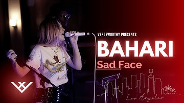 Sad Face (Love Is Not Enough) | BAHARI - LIVE Performance | VRGE Media